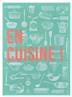 En Cuisine Towels by Le Jacquard Francais